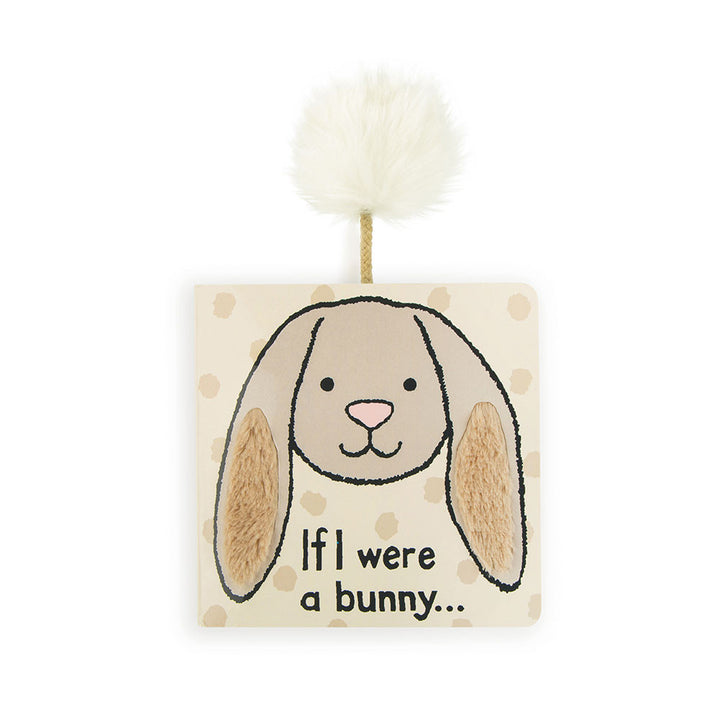 A beige board book titled "If I were a bunny..." with a bunny illustration and a fluffy tail.